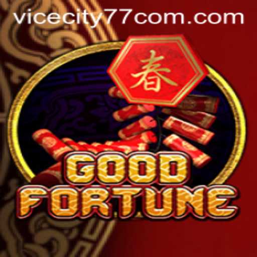 Discover the Thrills of GoodFortune in ViceCity77